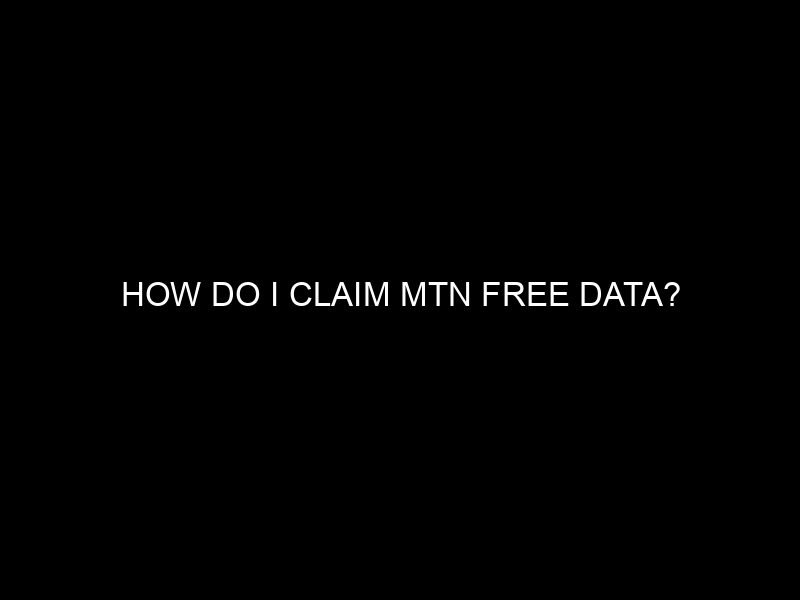 How do I claim MTN free data?